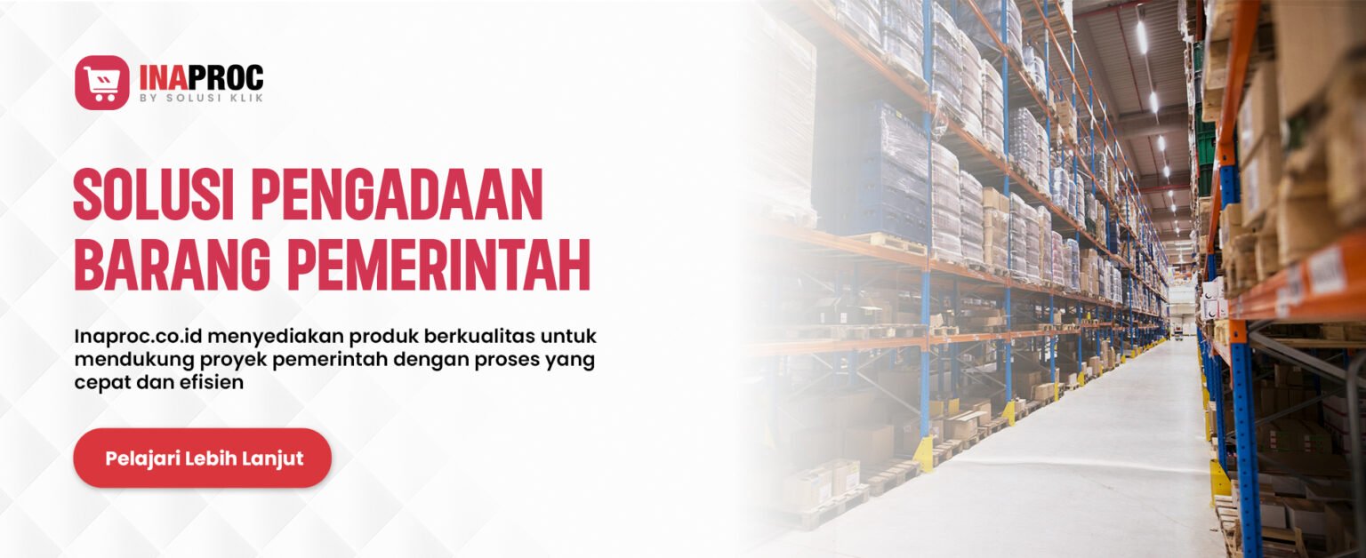 Solusi Pengadaan Barang Pemerintah